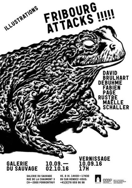 Fribourg Attacks !!!! exposition de David Brulhart, Debuhme, Fabien Page, Rustre, Maëlle Schaller à la Galerie du Sauvage