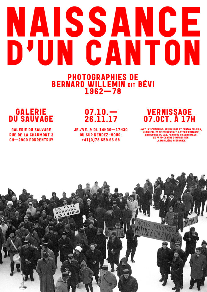 Naissance d'un canton affiche alternative - Photographies de Bernard Willemin dit Bévi - Galerie du Sauvage Porrentruy Nov 2017
